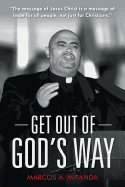 Get Out of God's Way