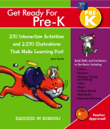 Get Ready for Pre-K: 270 Interactive Activities and 2,270 Illustrations That Make Learning Fun!