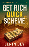 Get Rich Quick Scheme