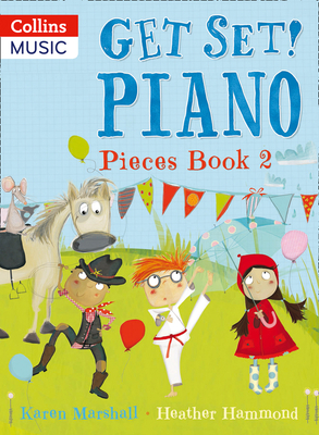 Get Set! Piano Pieces Book 2 - Marshall, Karen, and Hammond, Heather, and Collins Music (Prepared for publication by)