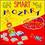 Get Smart with Mozart - Dubravka Tomsic (piano); Ljubljana Chamber Orchestra (chamber ensemble); Valery Lloyd-Watts (piano);...