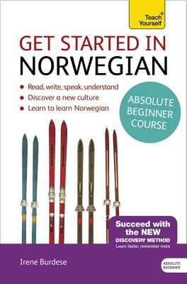 Get Started in Beginner's Norwegian - Burdese, Irene