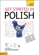 Get Started in Beginner's Polish: Teach Yourself