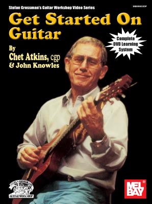 Get Started on Guitar - Atkins, Chet, and Knowles, John