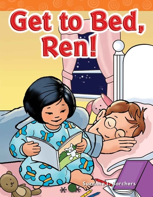 Get to Bed, Ren! - Barchers, Suzanne I