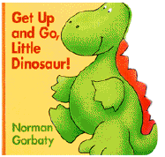 Get Up and Go, Little Dinosaur!
