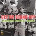 Get Up, Stand Up: Jamaican Protest Songs