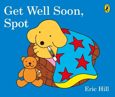 Get Well Soon, Spot - 