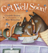 Get Well Soon! - Hudson, Charlotte