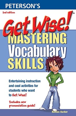 Get Wise!: Mastering Vocabulary Skills - ARCO