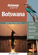 Getaway Guide to Botswana: Where Time Stands Still