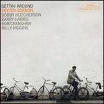 Gettin' Around [Bonus Tracks]
