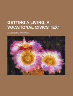 Getting a Living, a Vocational Civics Text