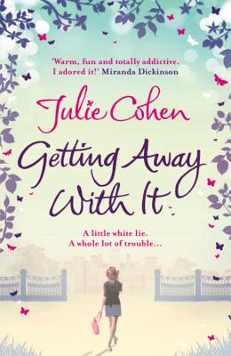 Getting Away with it - Cohen, Julie