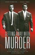 Getting Away with Murder - Cabell, Craig, and Hamilton, Lenny