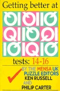 Getting Better at I.Q. Tests (14-16 Years) - Russell, Ken, and Carter, Philip