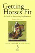 Getting Horses Fit - Pilliner, Sarah, and Davies, Zoe