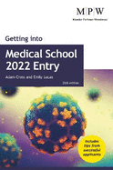 Getting into Medical School 2022 Entry