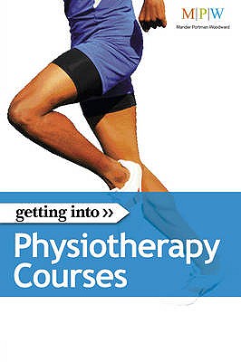 Getting into Physiotherapy Courses - Barton, James
