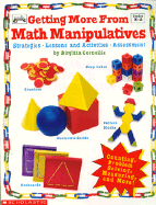 Getting More from Math Manipulatiaves: Strategies, Lessons, and Assessment