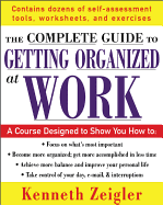 Getting Organized at Work: 24 Lessons to Set Goals, Establish Priorities, and Manage Your Time