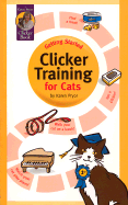 Getting Started Clicker Training for Cats - Pryor, Karen
