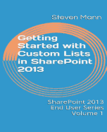 Getting Started with Custom Lists in Sharepoint 2013