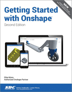 Getting Started with Onshape (Second Edition)
