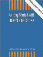 Getting Started with Rm/COBOL with 3.5 and 5.25 Inch Disks - Stern, Nancy B, and Stern, Robert A