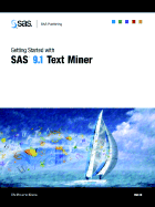 Getting Started with SAS 9.1 Text Miner