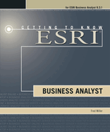 Getting to Know: ESRI Business Analyst