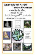 Getting to Know Your Farrier: A Guide for the Horse Owner