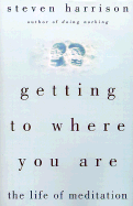 Getting to Where You Are