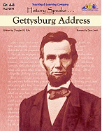 Gettysburg Address: History Speaks . . .