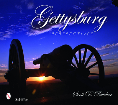 Gettysburg Perspectives - Butcher, Scott D