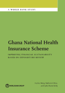 Ghana National Health Insurance Scheme: Improving Financial Sustainability Based on Expenditure Review