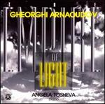 Gheorghi Arnaoudov: The Empire of Light