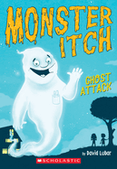 Ghost Attack (Monster Itch #1): Volume 1