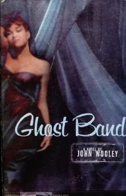 Ghost Band - Wooley, John