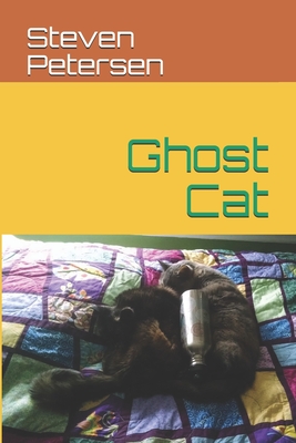 Ghost Cat - Petersen, Steven