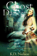 Ghost Dancer: Book Five of the Tales of Menel Fenn