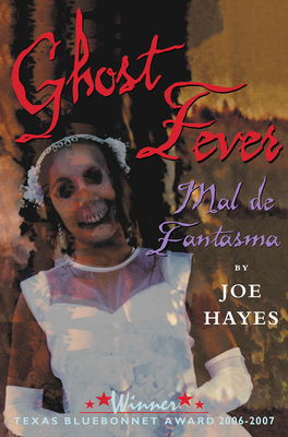 Ghost Fever: Mal de Fantasma - Hayes, Joe