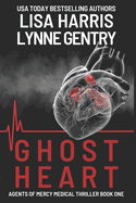 Ghost Heart: A Medical Thriller