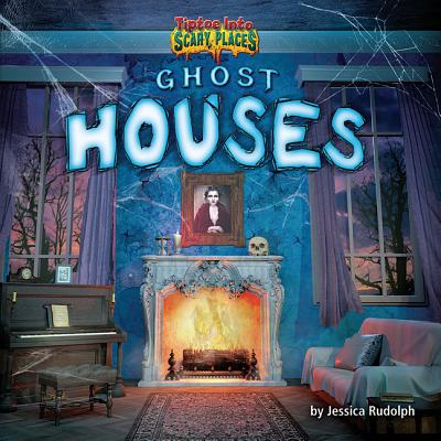 Ghost Houses - Rudolph, Jessica