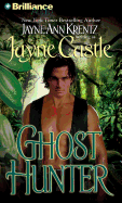 Ghost Hunter - Castle, Jayne, and Merlington, Laural (Read by)