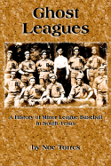 Ghost Leagues: A History of Minor League Baseball in South Texas