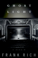 Ghost Light: Memoir