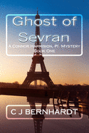 Ghost of Sevran: Connor Harrison, Pi, Book One