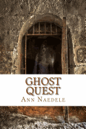 Ghost Quest: A Milligan College Mystery