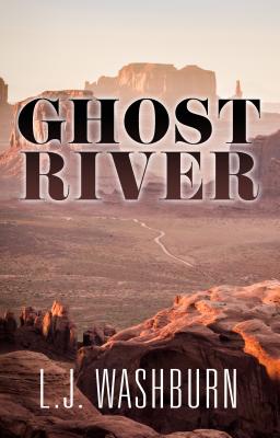 Ghost River - Washburn, L J